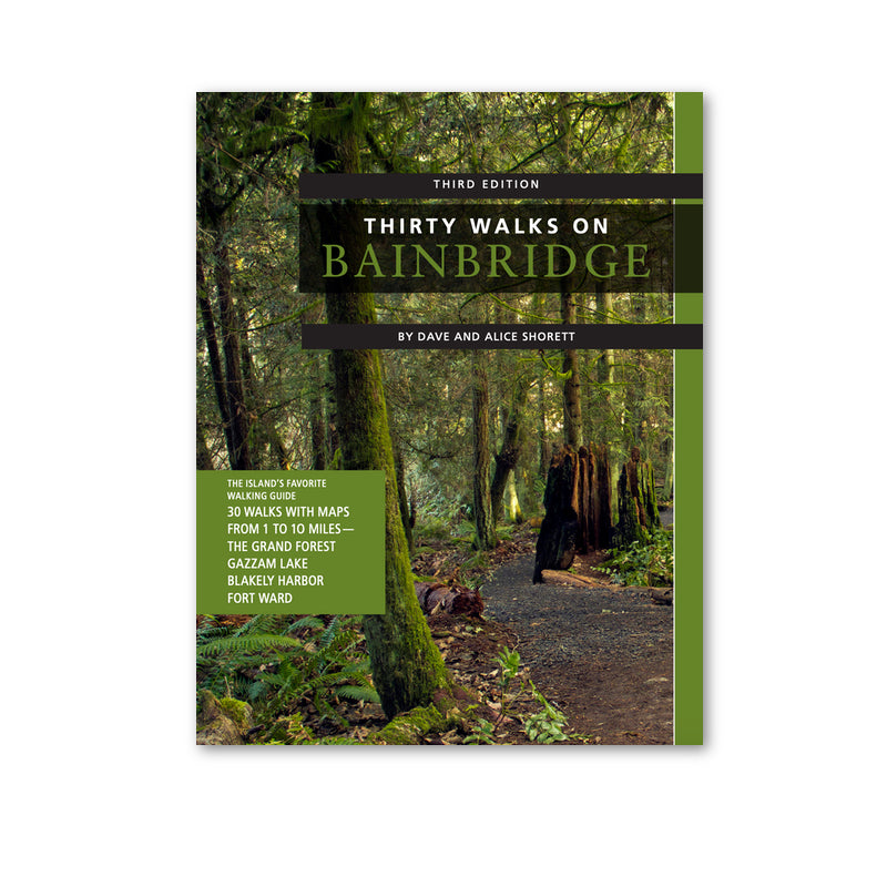 THIRTY WALKS ON BAINBRIDGE